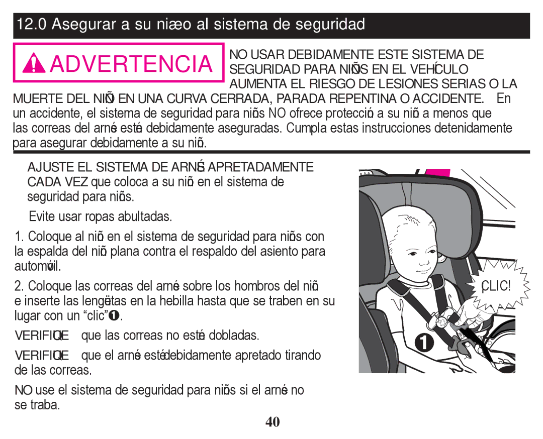 Graco PD254379A owner manual Asegurar a su niño al sistema de seguridad 