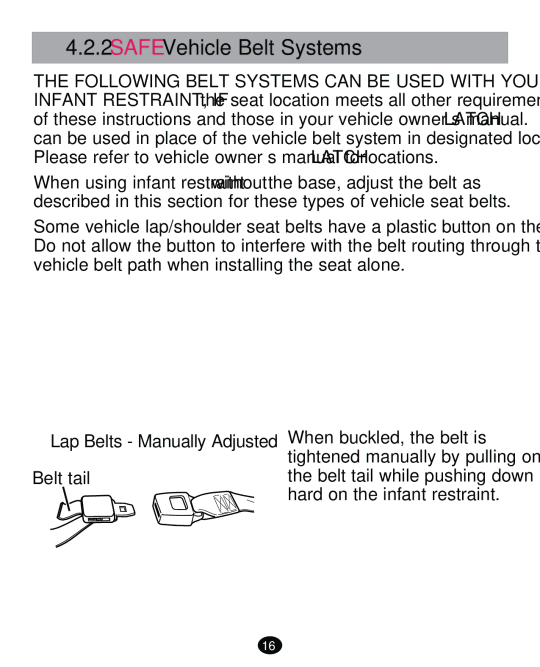 Graco PD261465A 10/13 US manual Safe Vehicle Belt Systems, ‡ Lap Belts Manually Adjusted 