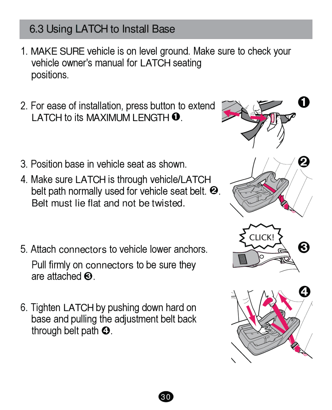 Graco PD261465A 10/13 US manual Latch to its Maximum Length ™, Belt must lie flat and not be twisted 