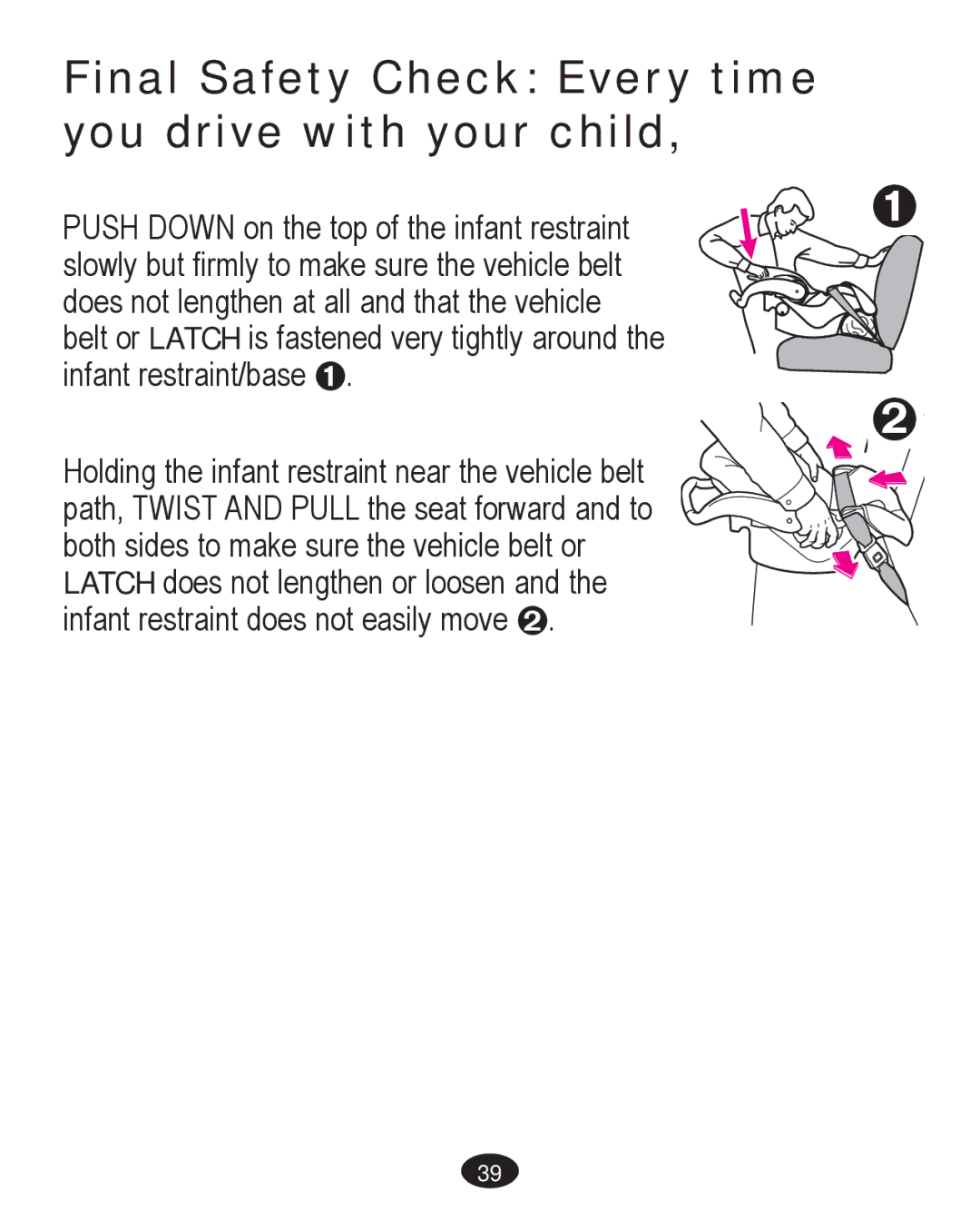 Graco PD261467A owner manual Final Safety Check Every time you drive with your child 