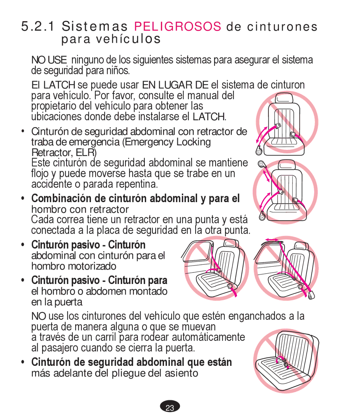 Graco PD261467A owner manual Sistemas Peligrosos de cinturones para vehículos, Hombro motorizado 