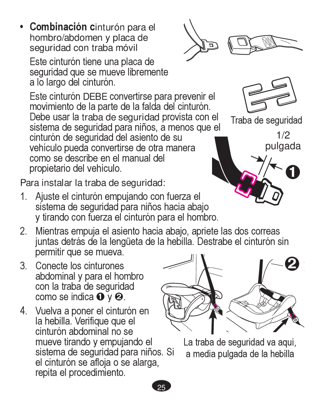 Graco PD261467A owner manual Para instalar la traba de seguridad 