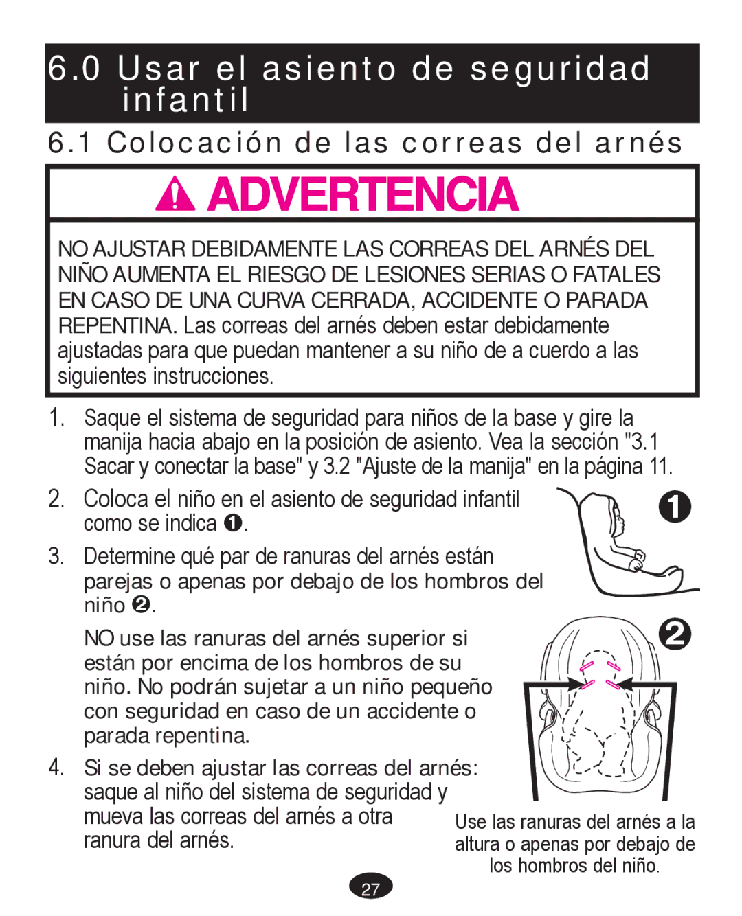 Graco PD261467A owner manual Usar el asiento de seguridad infantil, Colocación de las correas del arnés 