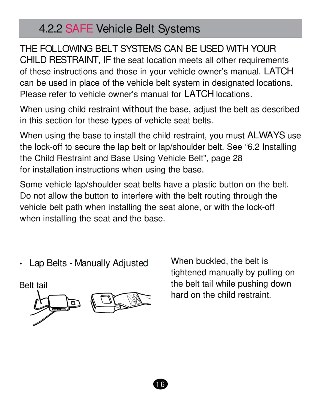 Graco PD261471A manual Safe Vehicle Belt Systems, ‡ Lap Belts Manually Adjusted 