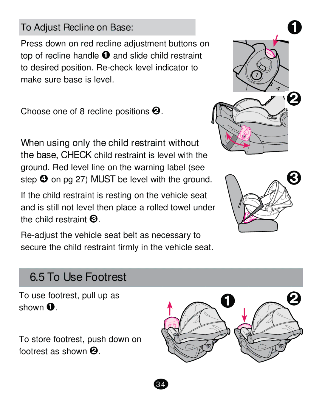 Graco PD261471A manual To Use Footrest, To Adjust Recline on Base 