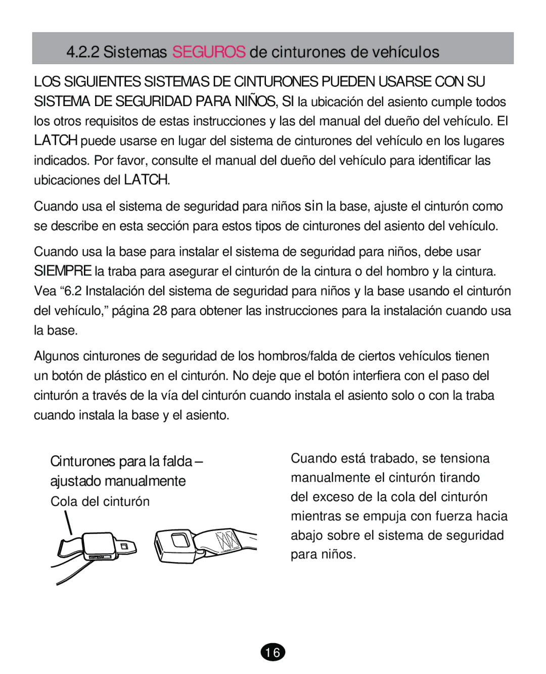 Graco PD261471A manual Sistemas Seguros de cinturones de vehículos 