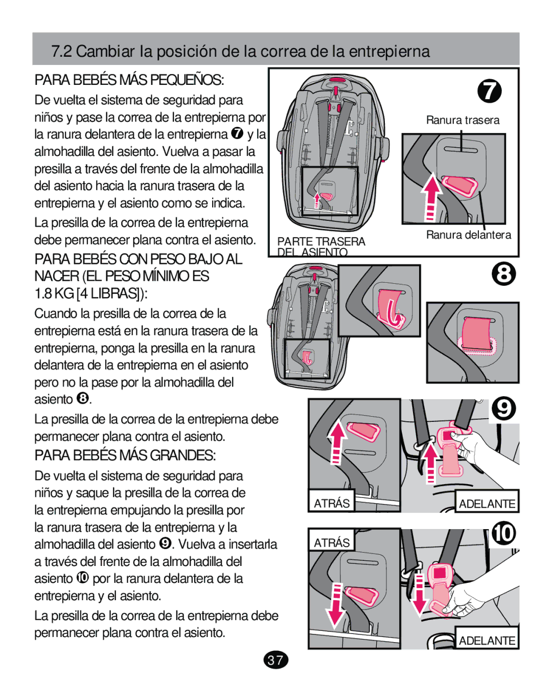 Graco PD261471A manual Cambiar la posición de la correa de la entrepierna, Para Bebés MÁS Pequeños 