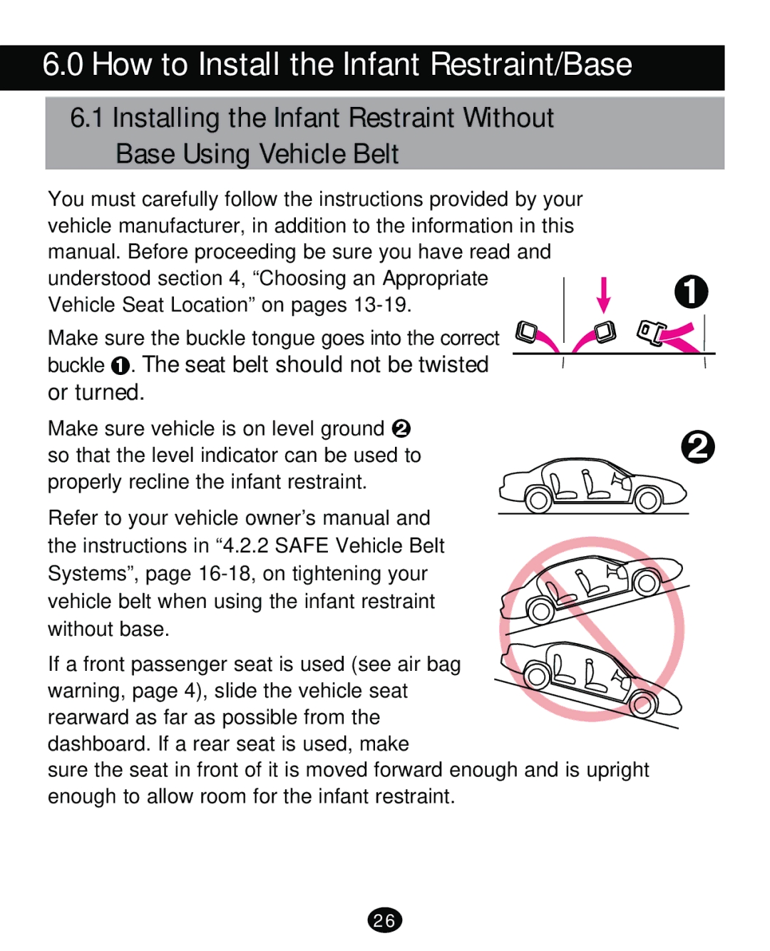 Graco PD261473A manual How to Install the Infant Restraint/Base, Buckle ™. The seat belt should not be twisted or turned 