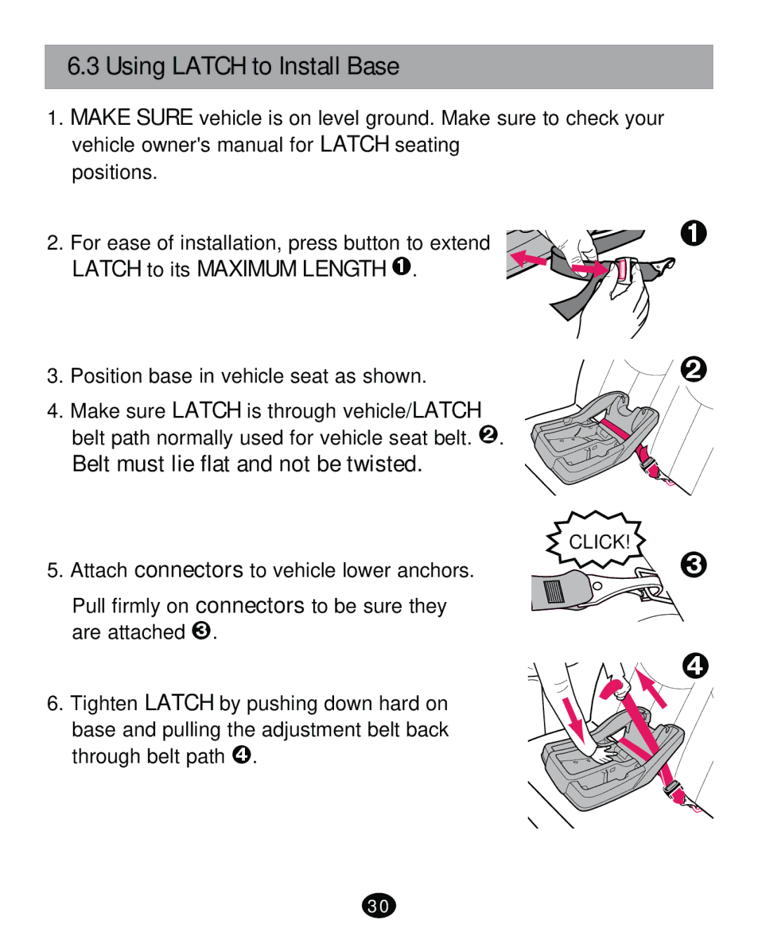 Graco PD261473A manual Latch to its Maximum Length ™, Belt must lie flat and not be twisted 