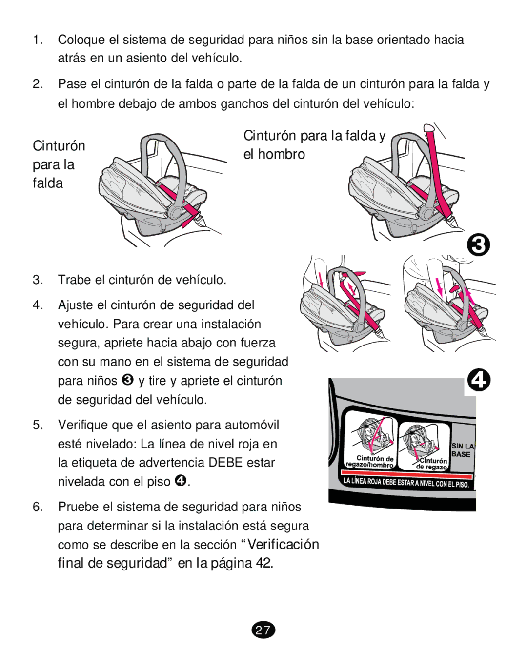 Graco PD261473A manual Cinturón Cinturón para la falda y El hombro Para la Falda 