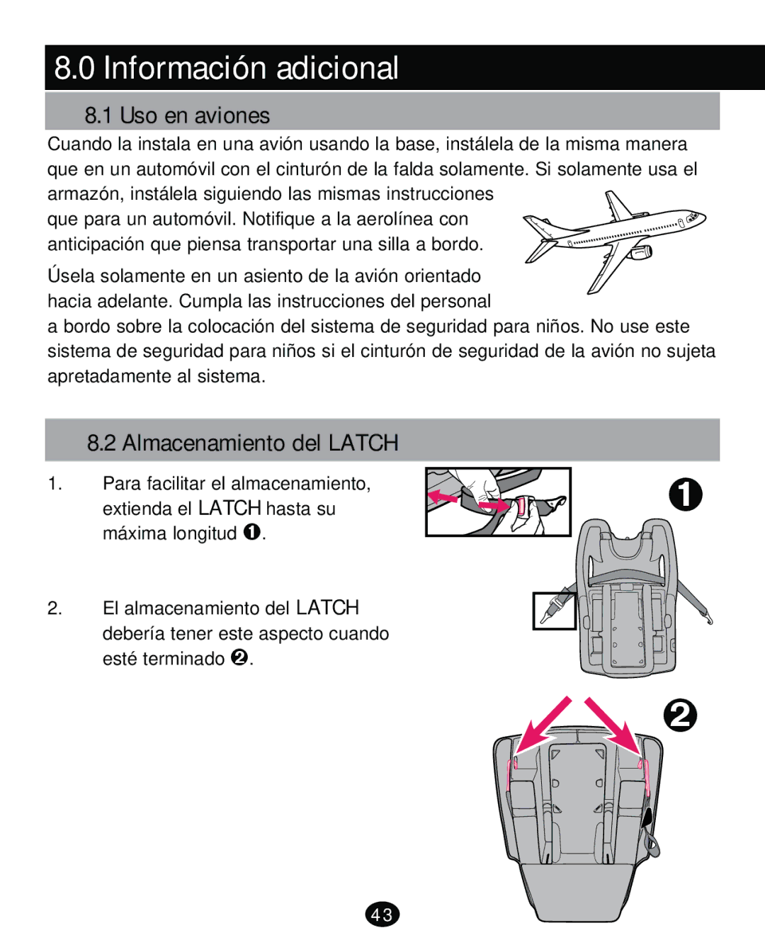 Graco PD261473A manual Información adicional, Uso en aviones, Almacenamiento del Latch 