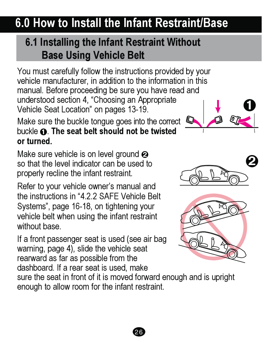 Graco PD262895A manual How to Install the Infant Restraint/Base, Buckle ™. The seat belt should not be twisted or turned 