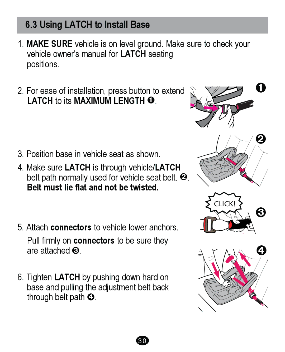 Graco PD262895A manual Using Latch to Install Base, Belt must lie flat and not be twisted 