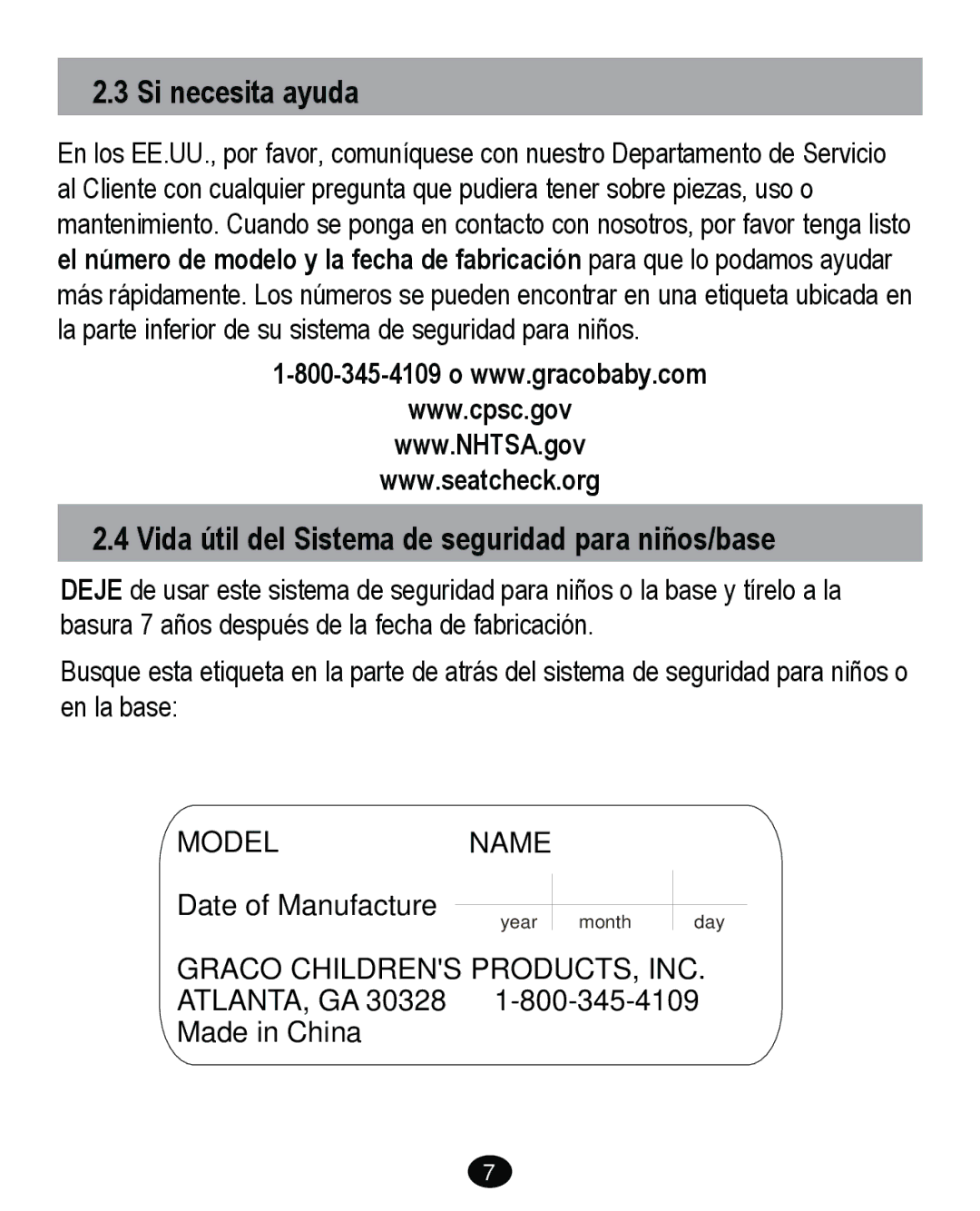 Graco PD262895A manual Si necesita ayuda, Vida útil del Sistema de seguridad para niños/base 