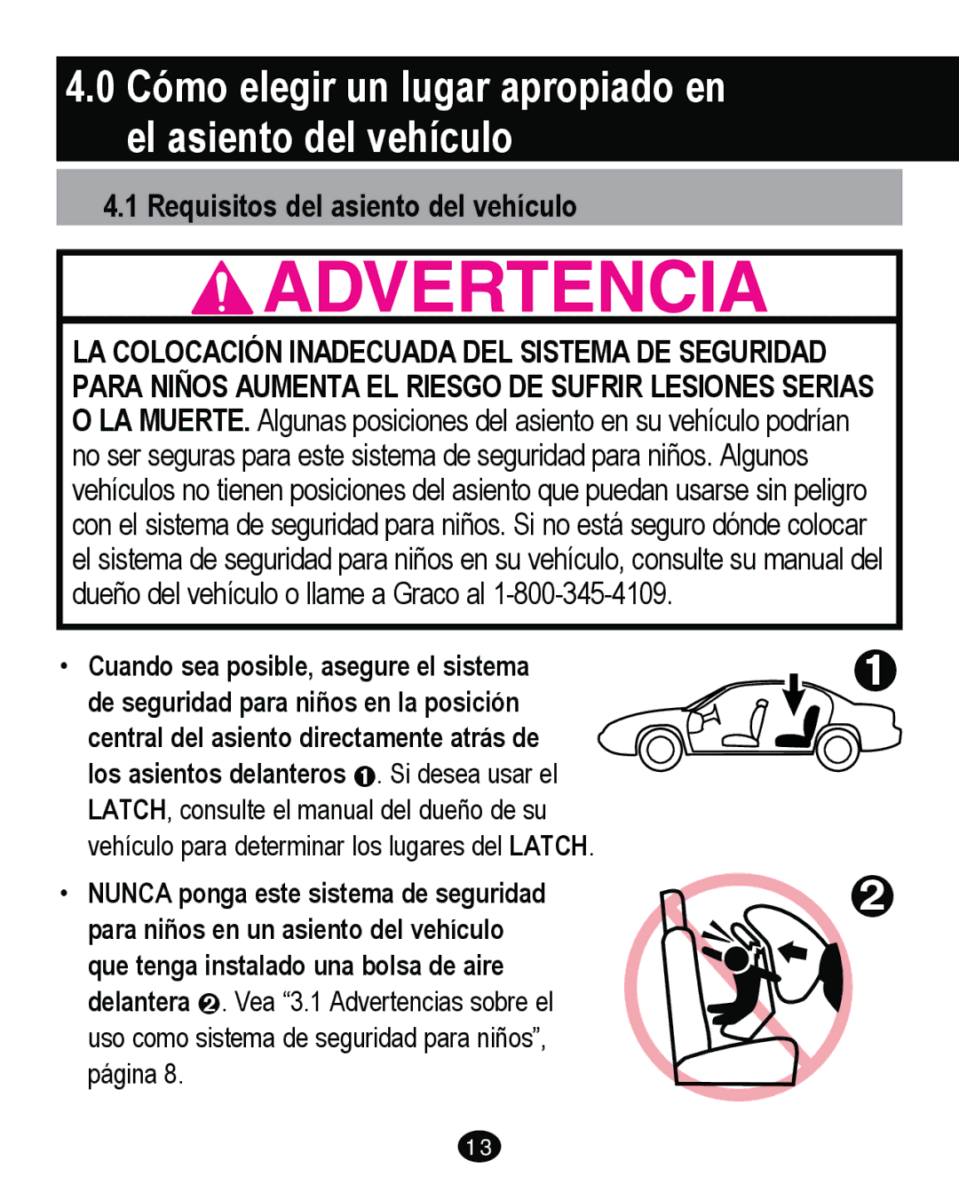 Graco PD262895A manual Cómo elegir un lugar apropiado en el asiento del vehículo 