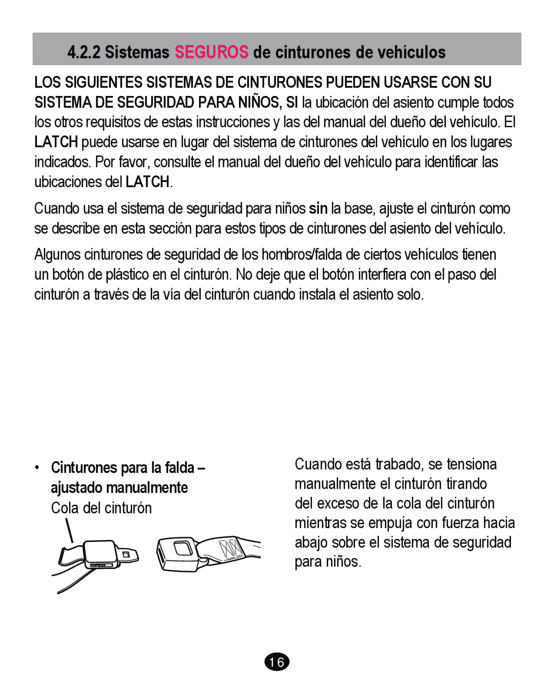 Graco PD262895A manual Sistemas Seguros de cinturones de vehículos 