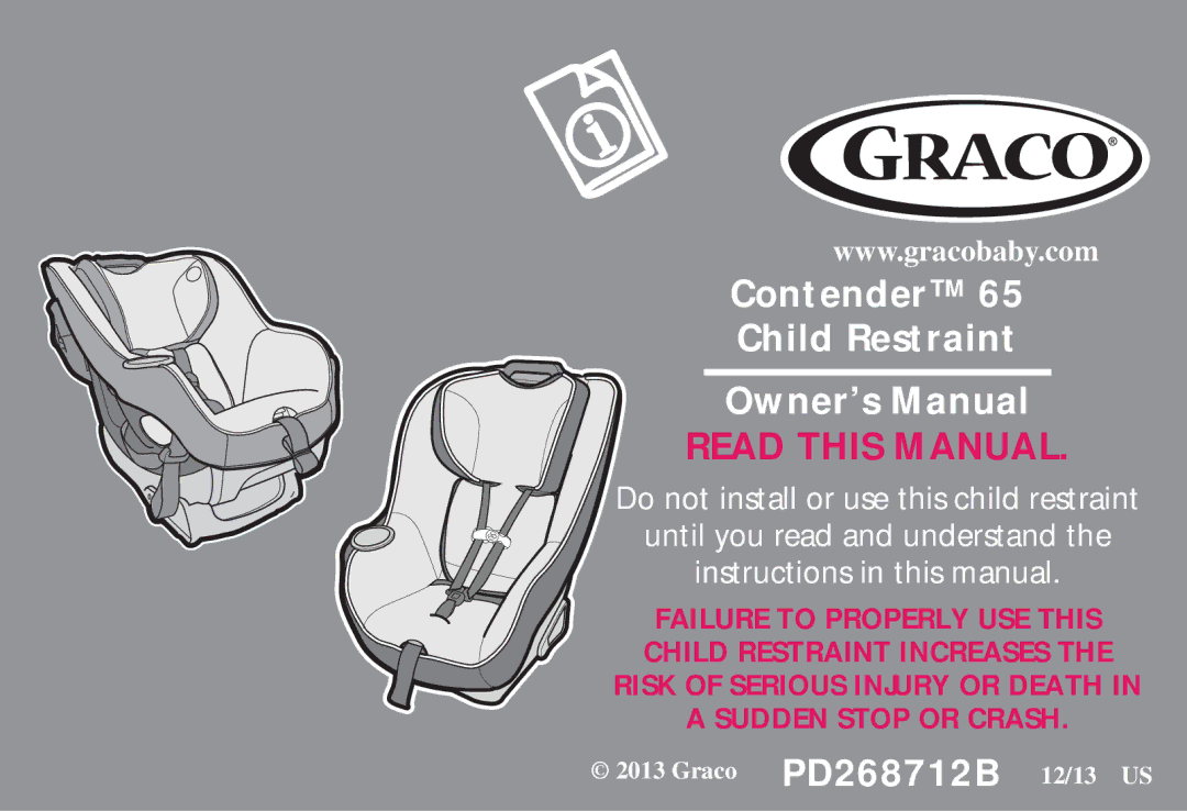 Graco PD268712B owner manual Read this Manual 