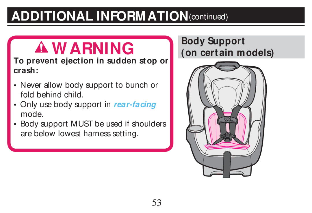 Graco PD268712B owner manual Body Support On certain models, To prevent ejection in sudden stop or crash 