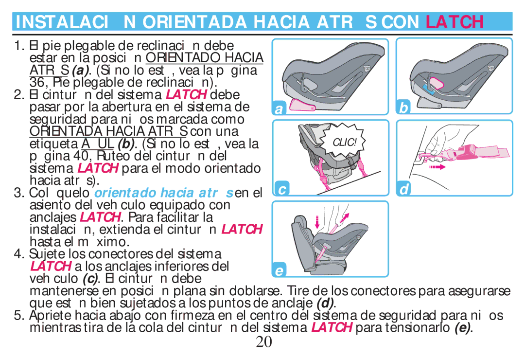 Graco PD268712B owner manual Instalaci N Orientada Hacia ATR CON Latch 