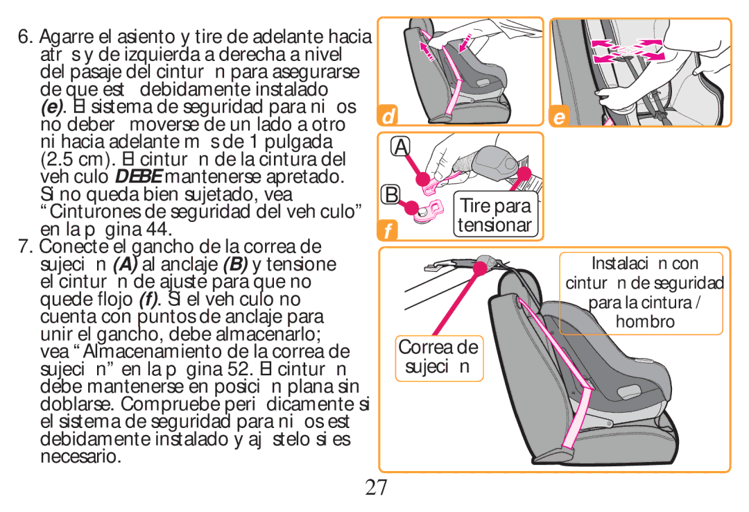 Graco PD268712B owner manual Correa de Sujeci n 