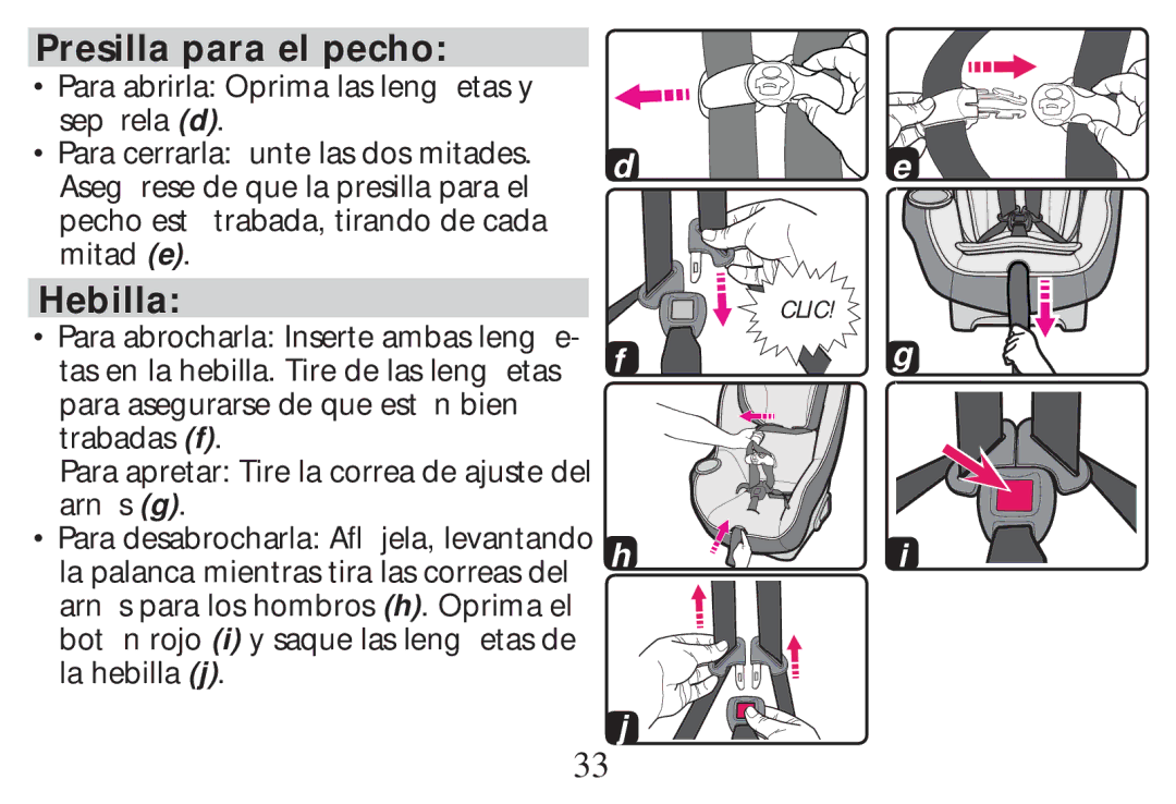 Graco PD268712B owner manual Hebilla 