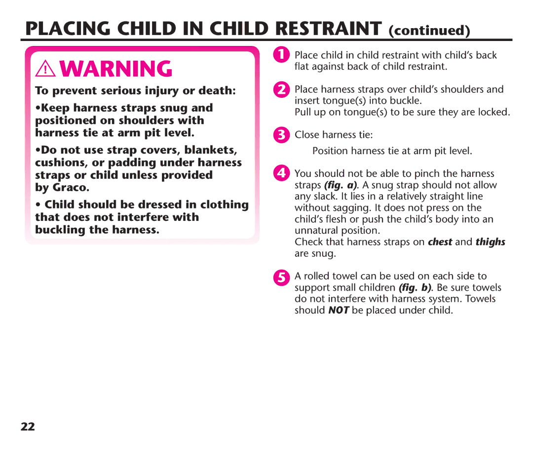 Graco PDL92235A, PD192235A 9/11 manual To prevent serious injury or death, Close harness tie 