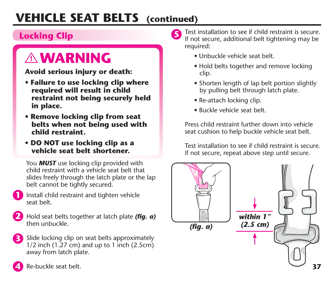 Graco PD192235A 9/11, PDL92235A manual Locking Clip, Then UNBUCKLE, 2EBUCKLEUSEAT BELT, Required 