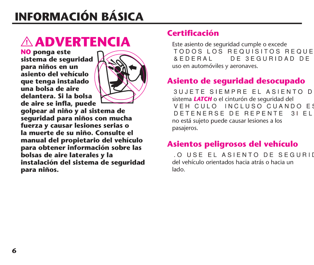 Graco PDL92235A manual Información Básica, Certiﬁcación, Asiento de seguridad desocupado, Asientos peligrosos del vehículo 