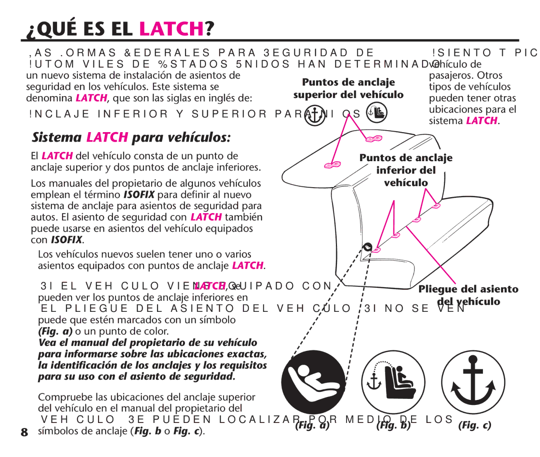 Graco PDL92235A, PD192235A 9/11 manual ¿Qué Es El Latch?, Nclajelinferior Y Superioripara NI×OS 