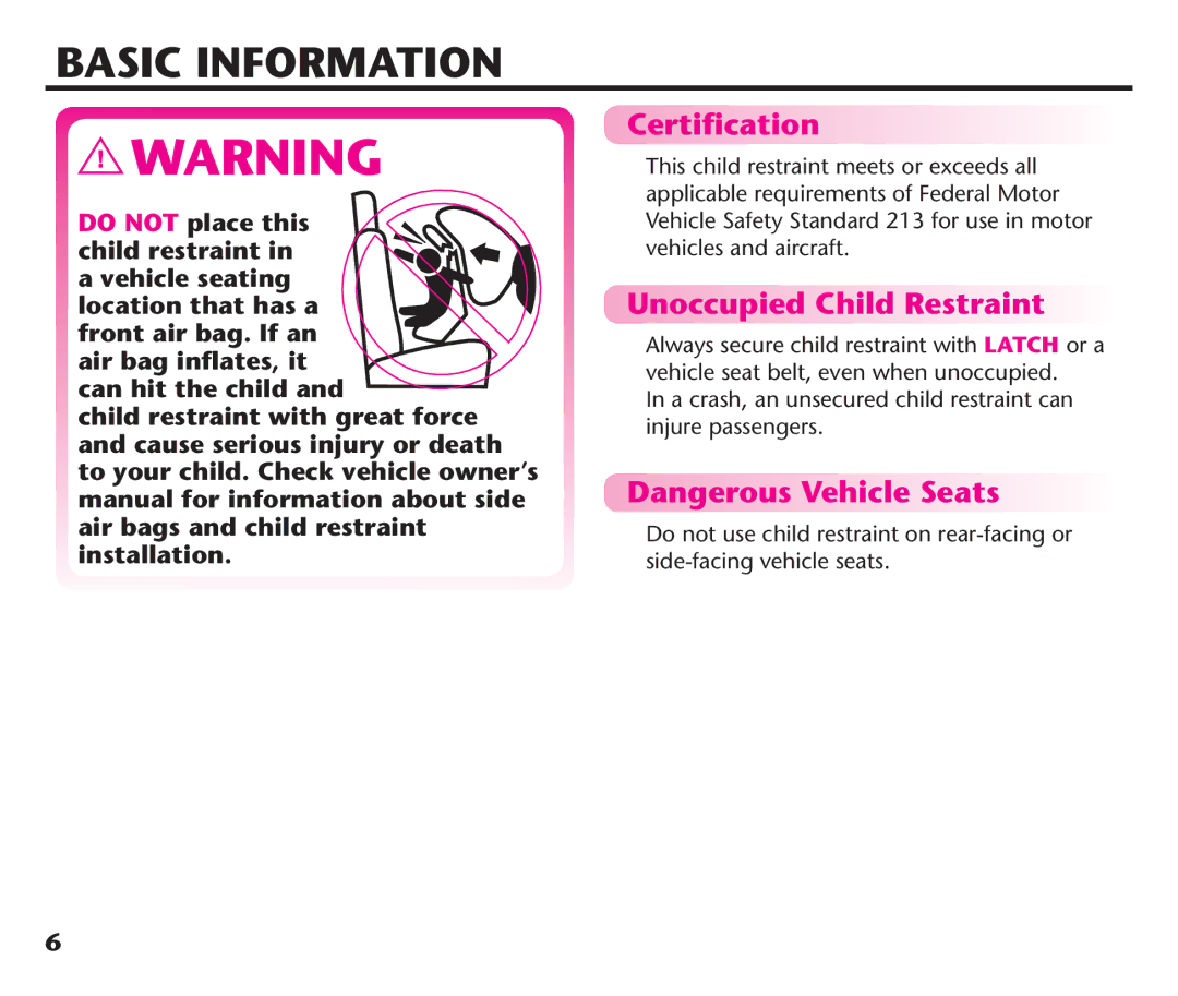 Graco PDL92235A, PD192235A 9/11 manual Basic Information, Certiﬁcation, Unoccupied Child Restraint, Vehicles and AIRCRAFT 