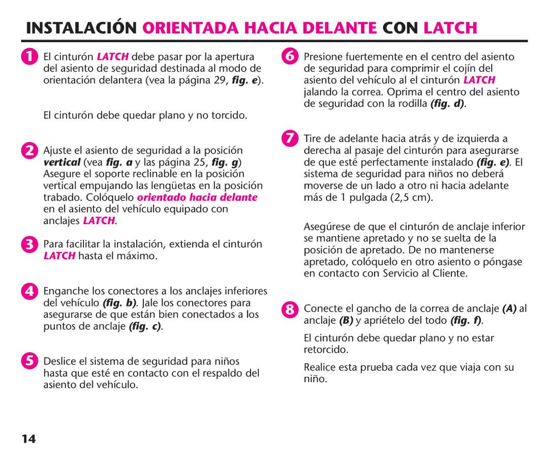 Graco PDL92235A manual El cinturón debe quedar plano y no torcido, Latch hasta el máximo, Méséde  Pulgada UCM  