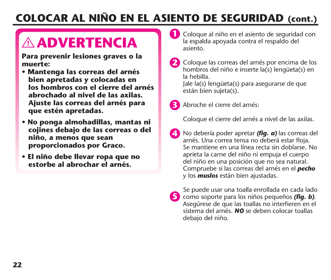 Graco PDL92235A, PD192235A 9/11 manual Brocheoel Cierreedel ARNÏS, Coloque el cierre del arnés a nivel de las axilas 