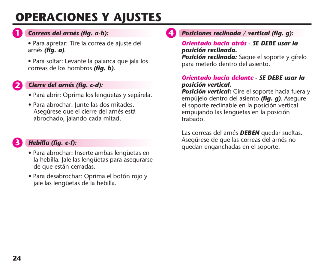 Graco PDL92235A, PD192235A 9/11 manual Operaciones Y Ajustes, Cierre del arnés ﬁg. c-d Posición vertical, Hebilla ﬁg. e-f 