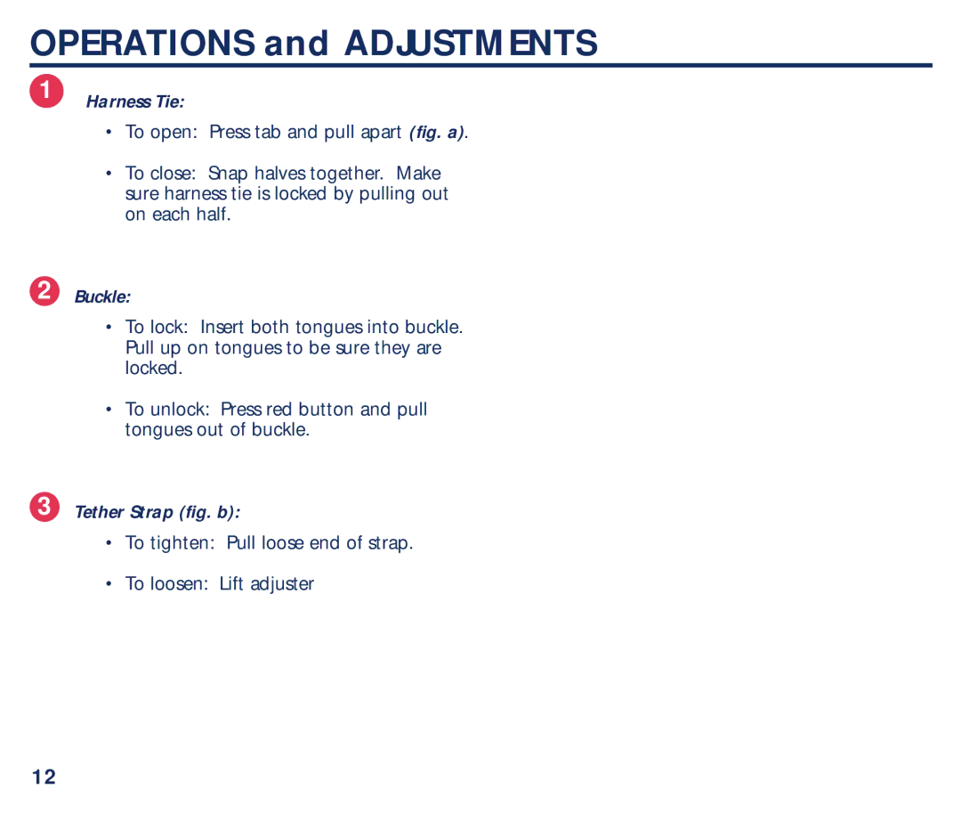 Graco PM-1373AD manual Operations and Adjustments, Harness Tie, Buckle, Tether Strap fig. b 