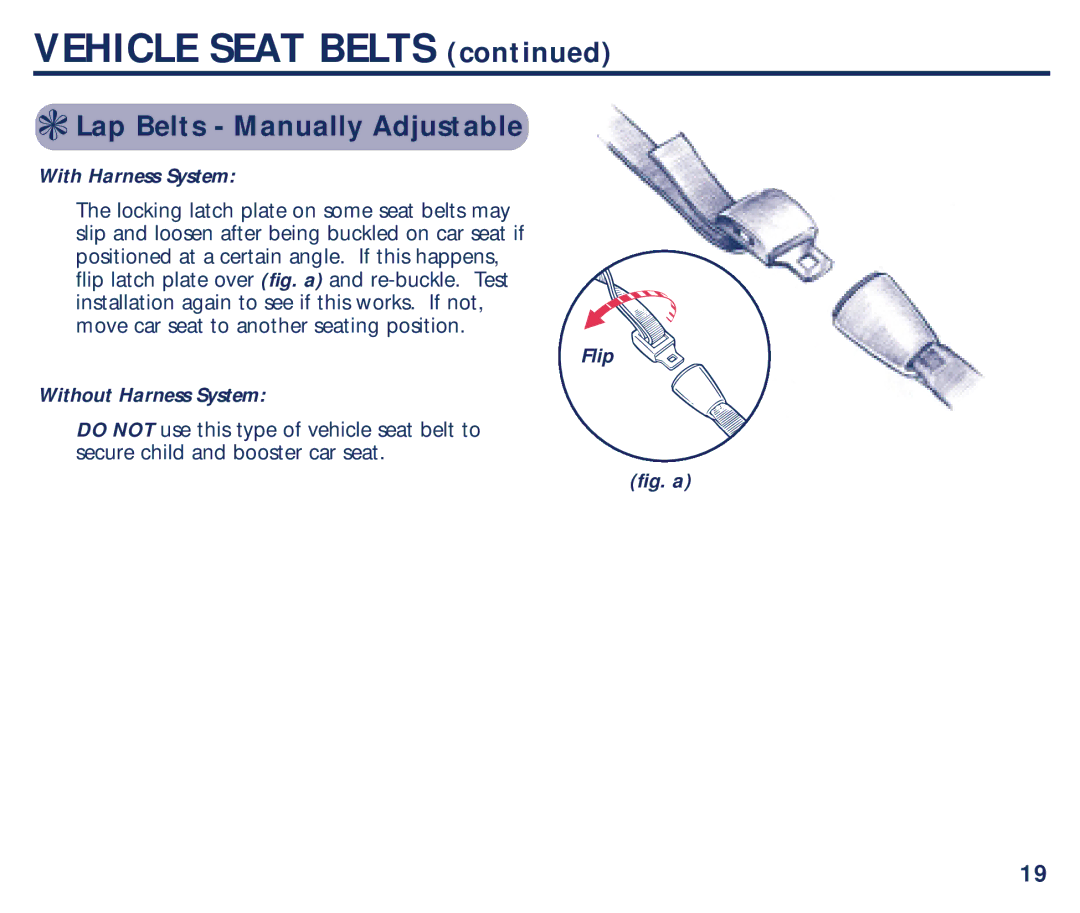 Graco PM-1589AB manual Vehicle Seat Belts, Lap Belts Manually Adjustable, Flip Without Harness System 
