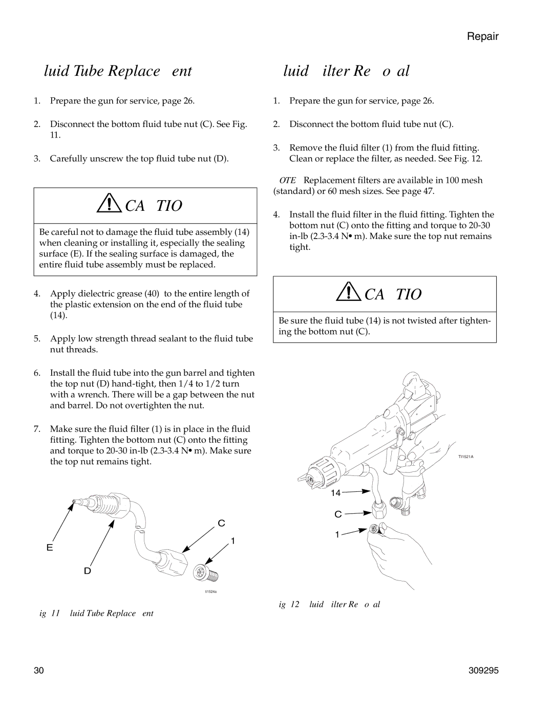 Graco PRO Xs4 AA manual Fluid Tube Replacement, Fluid Filter Removal 