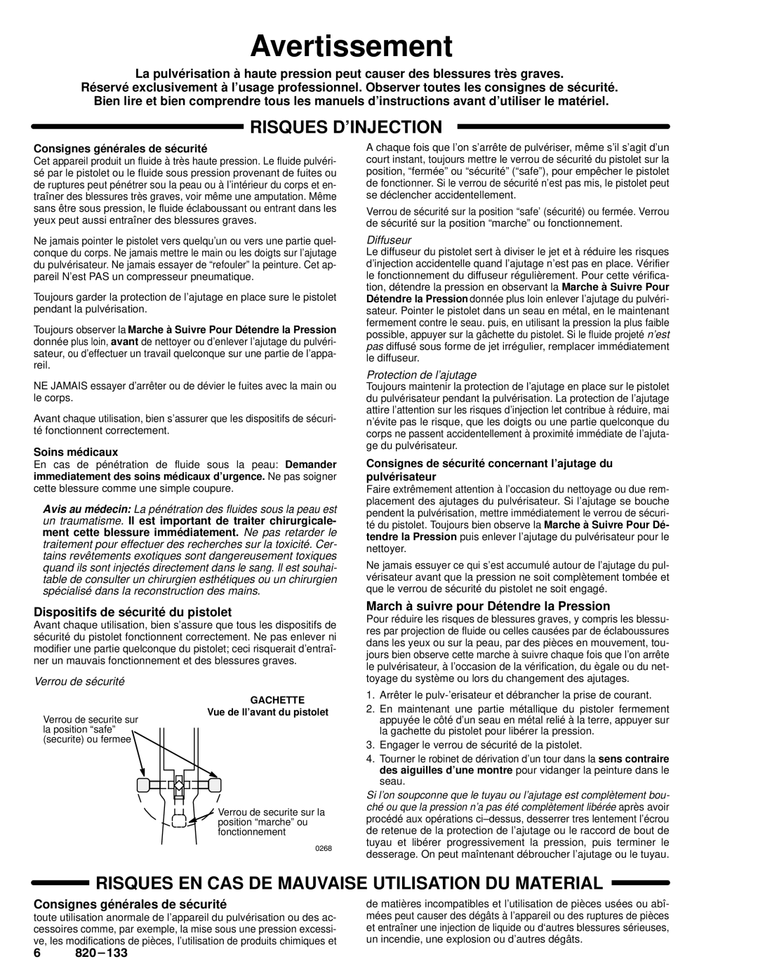 Graco PT2500 owner manual Avertissement, Risques Dinjection, Risques EN CAS DE Mauvaise Utilisation DU Material 