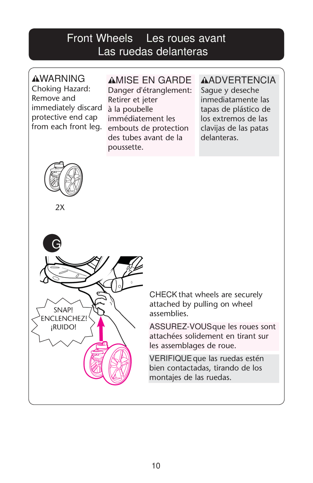 Graco QUATTRO TOUR SPORT owner manual Front Wheels Les roues avant Las ruedas delanteras, Mise EN Garde Advertencia 