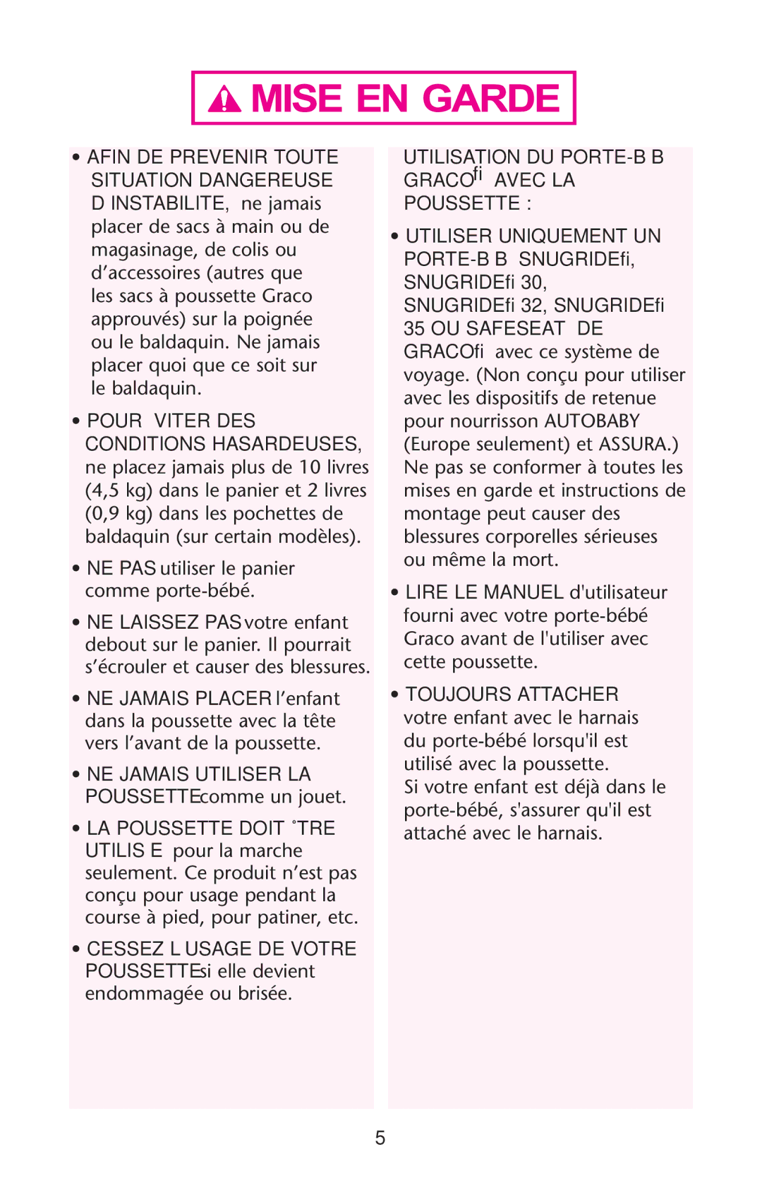 Graco QUATTRO TOUR SPORT NE PAS utiliser le panier comme porte-bébé, Utilisation DU PORTE-BÉBÉ Graco Avec LA Poussette 