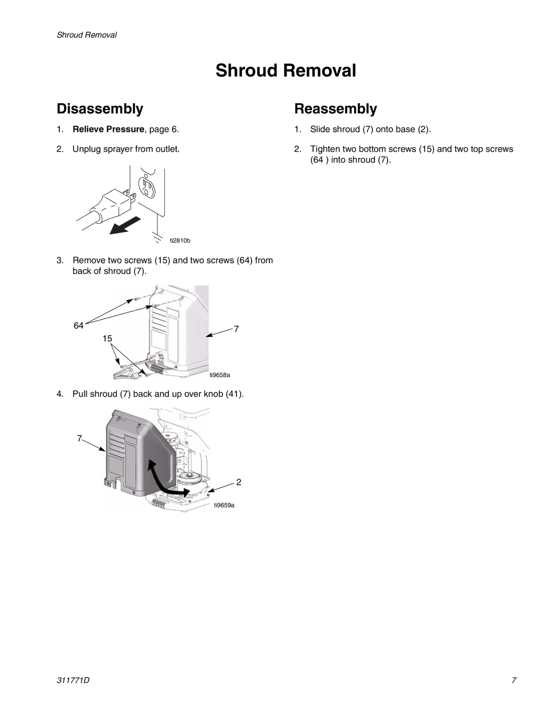 Graco RTX-650 important safety instructions Shroud Removal, DisassemblyReassembly, Relieve Pressure 