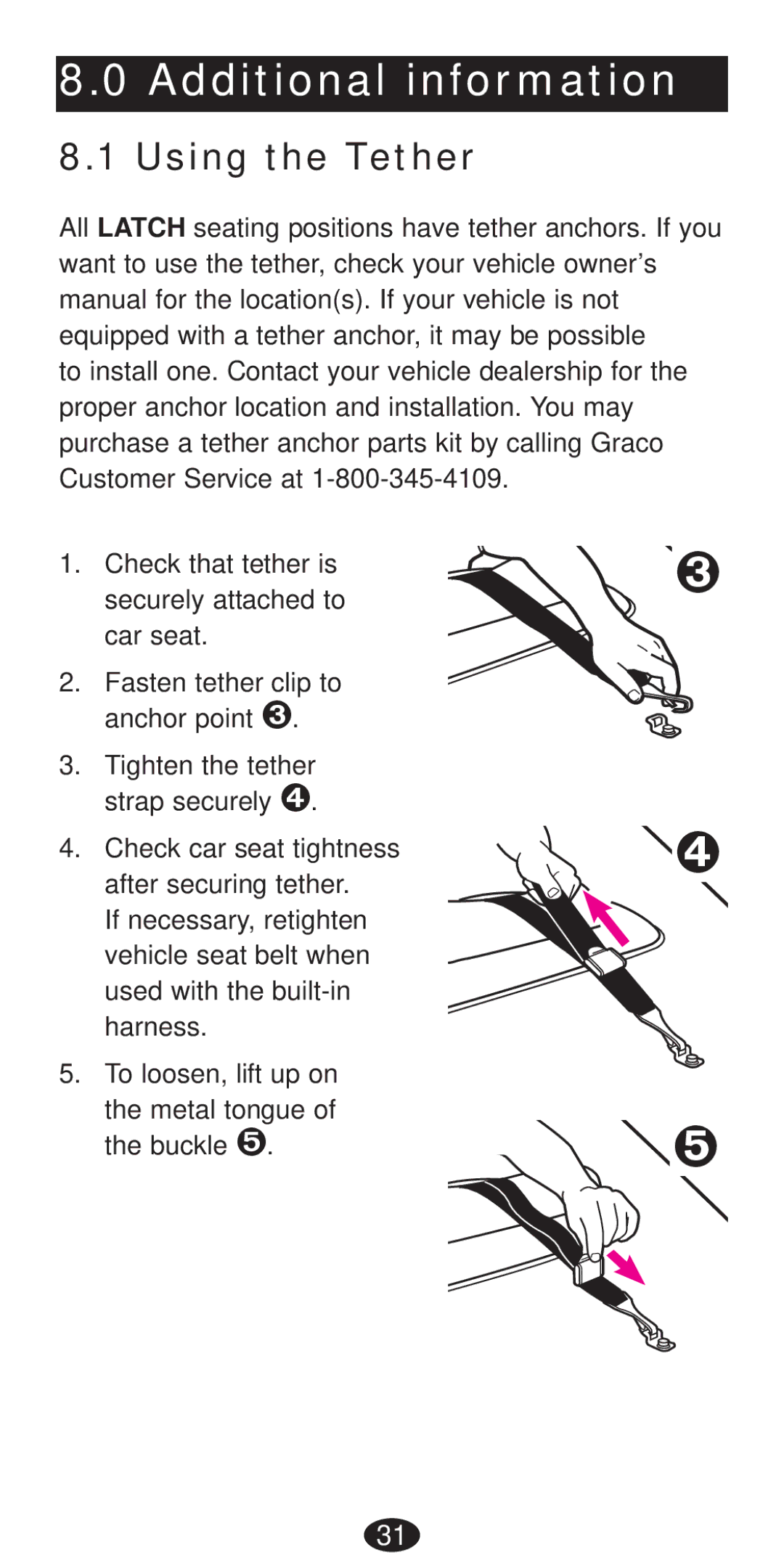 Graco Seat/Booster Seat manual Additional information, Using the Tether 