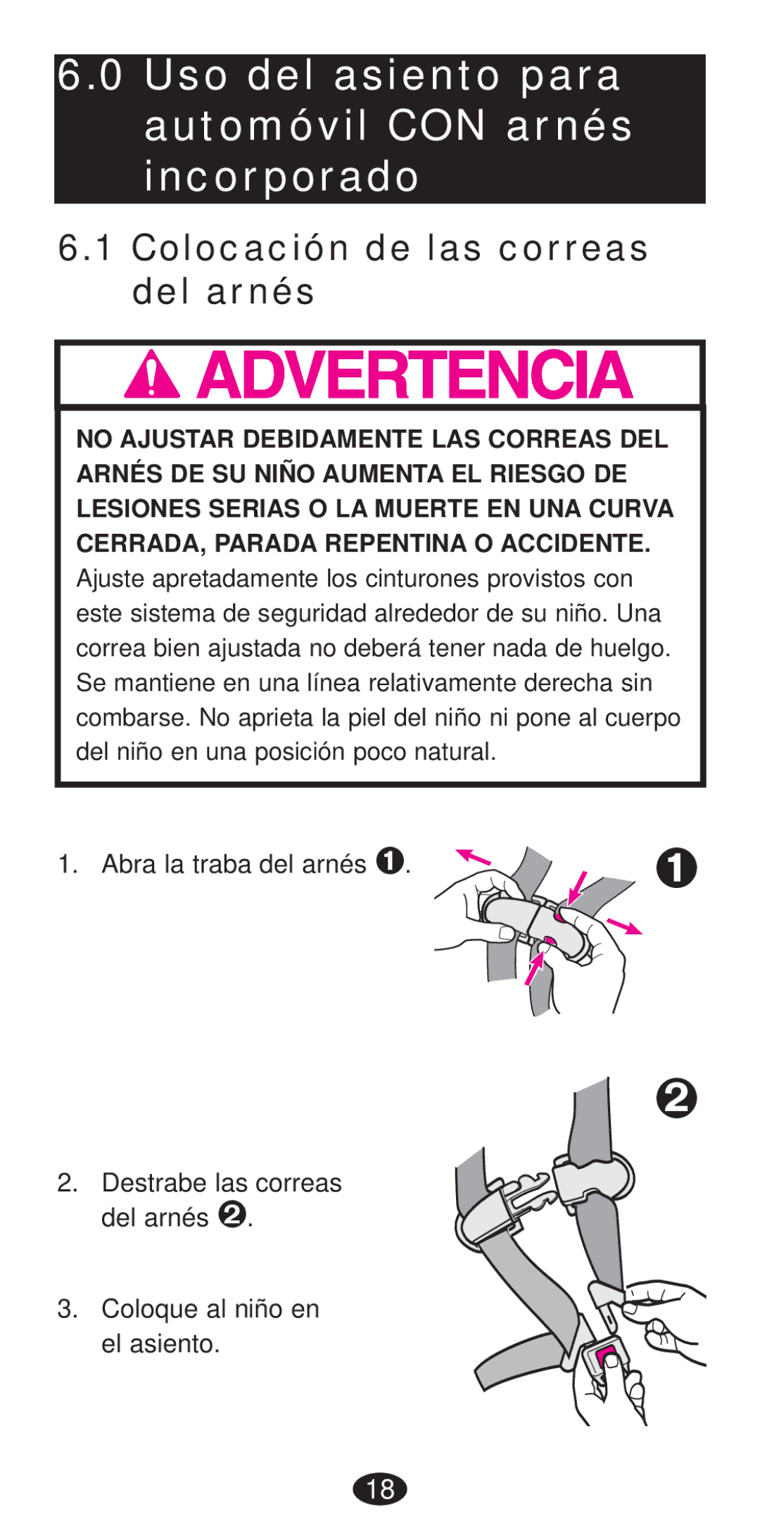 Graco Seat/Booster Seat manual Uso del asiento para automóvil CON arnés incorporado, Colocación de las correas Del arnés 