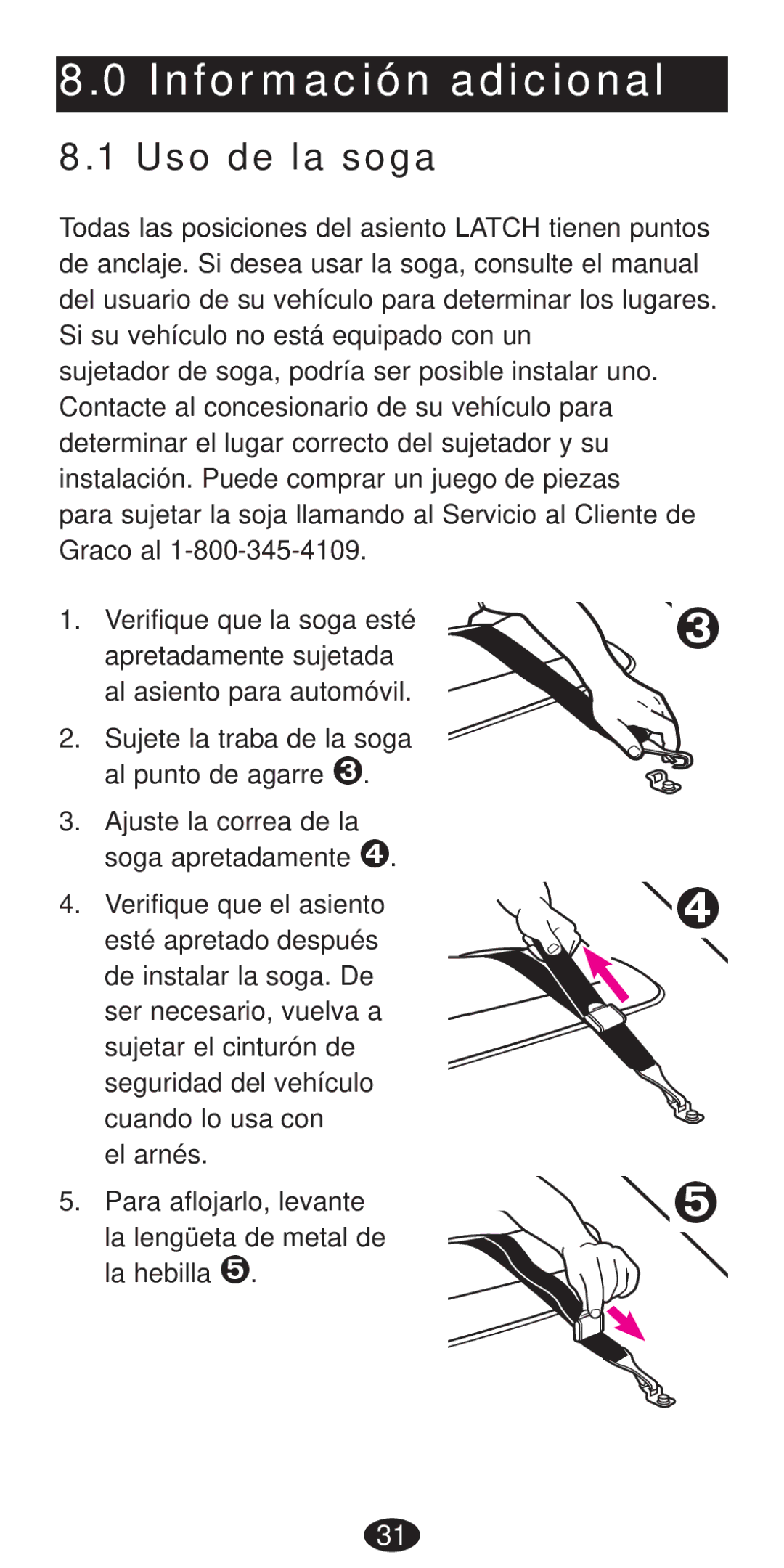 Graco Seat/Booster Seat manual Información adicional, Uso de la soga 