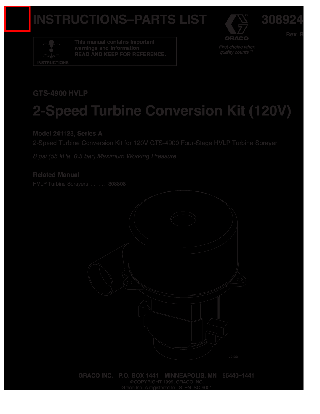 Graco 241123 manual Instructions-Partslist, 308924, Rev. B, SpeedTurbine Conversion Kit, GTS-4900HVLP, Related Manual 