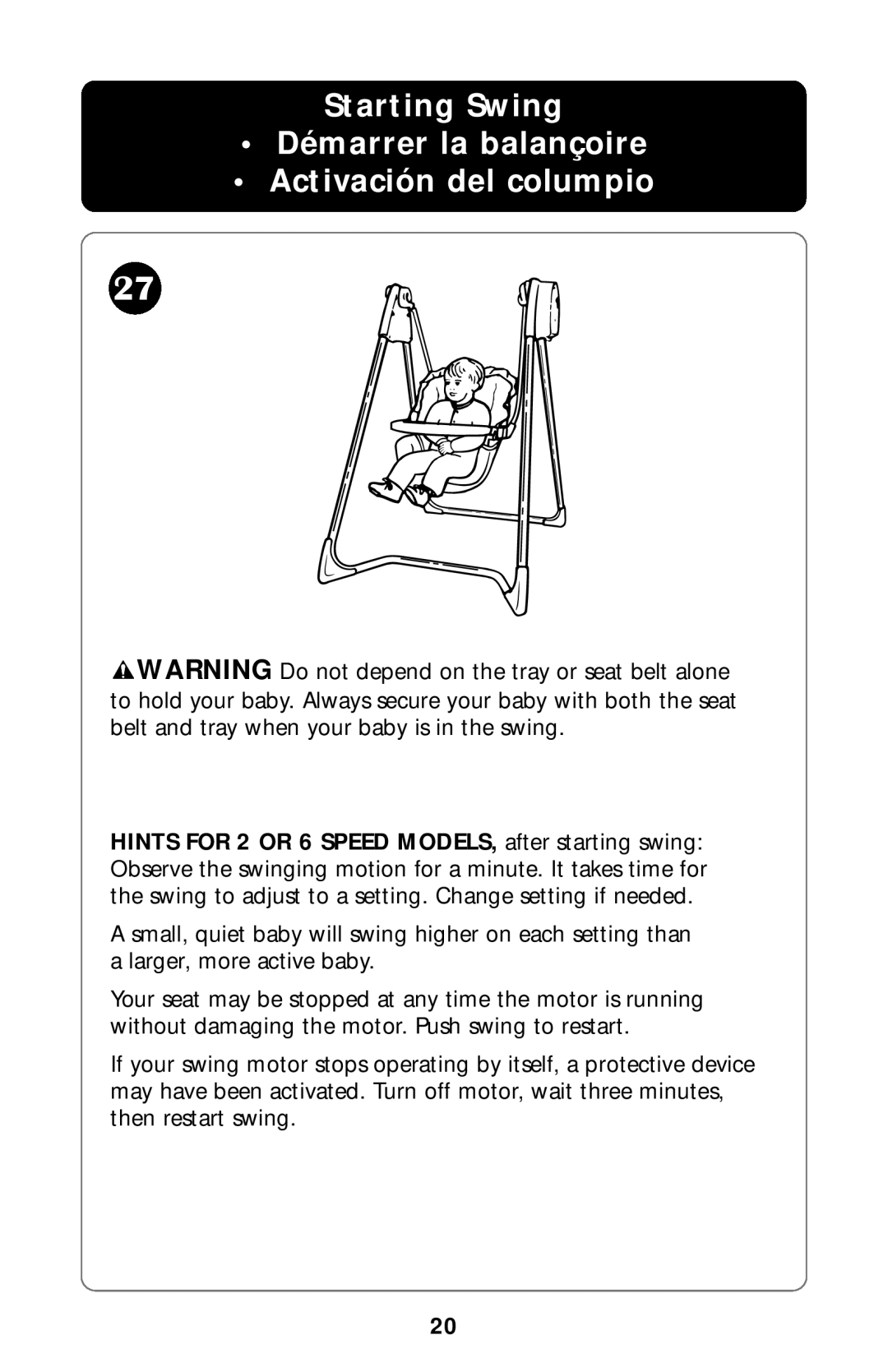 Graco Swing Set owner manual Starting Swing Démarrer la balançoire Activación del columpio 