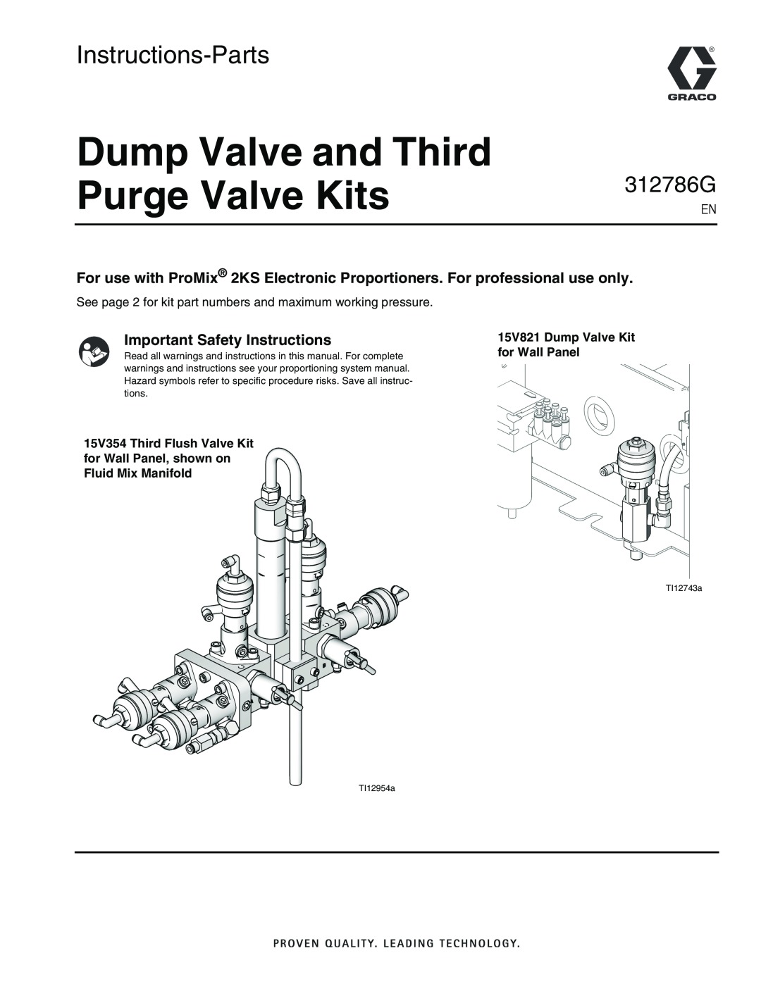 Graco TI12743a important safety instructions Important Safety Instructions, 15V821 Dump Valve Kit for Wall Panel, 312786G 