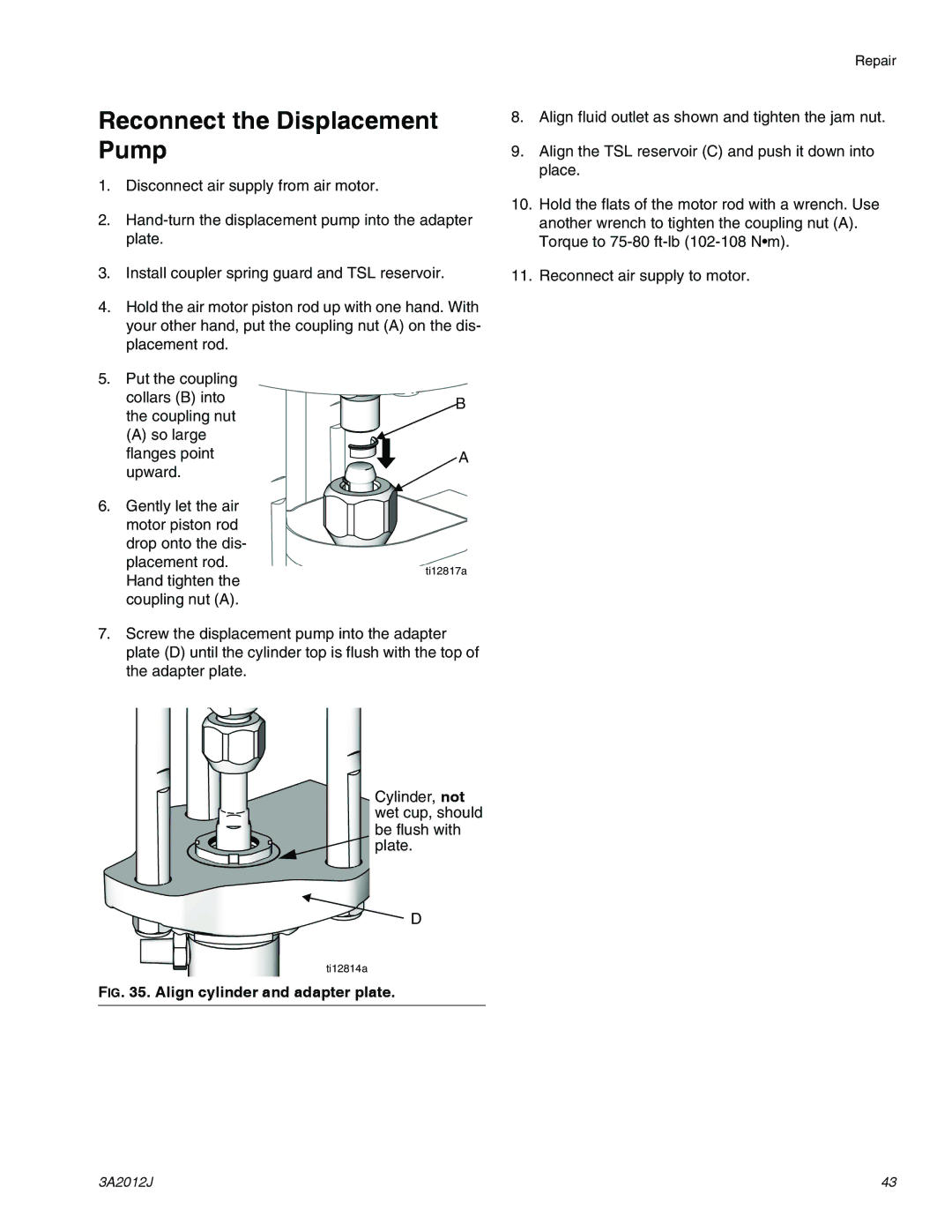 Graco ti18496b, ti18524d, ti18526c specifications Reconnect the Displacement Pump, Align cylinder and adapter plate 