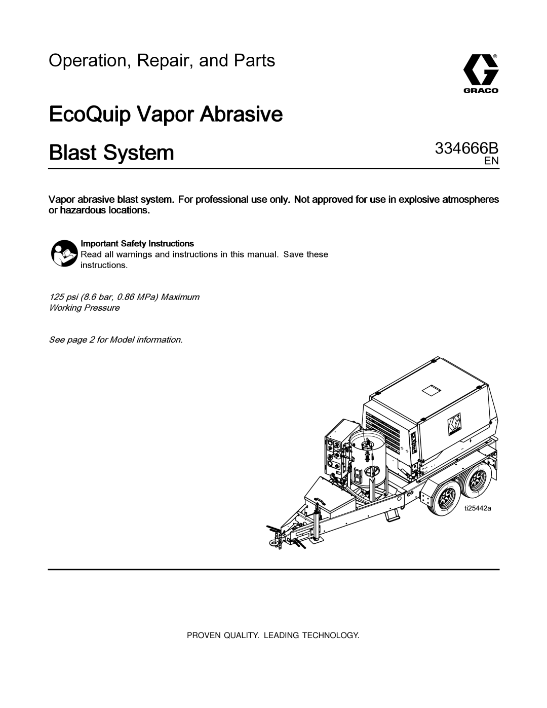 Graco ti25442a manual EcoQuip Vapor Abrasive Blast System, Important Safety Instructions 