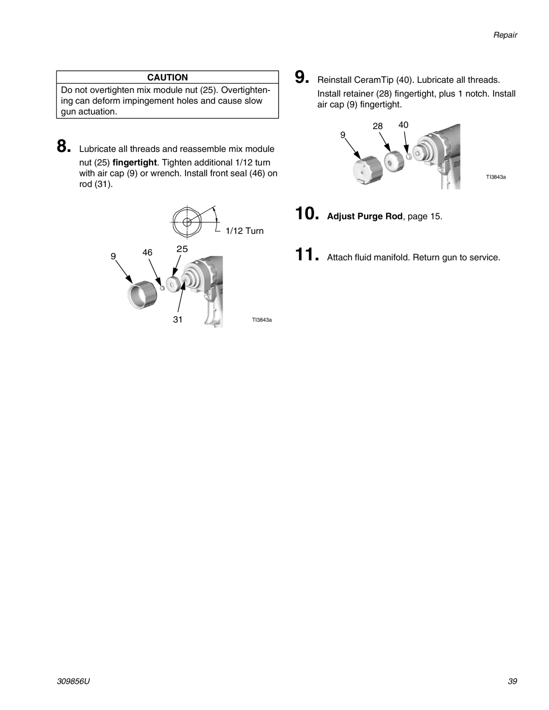 Graco TI3840a important safety instructions Attach fluid manifold. Return gun to service 