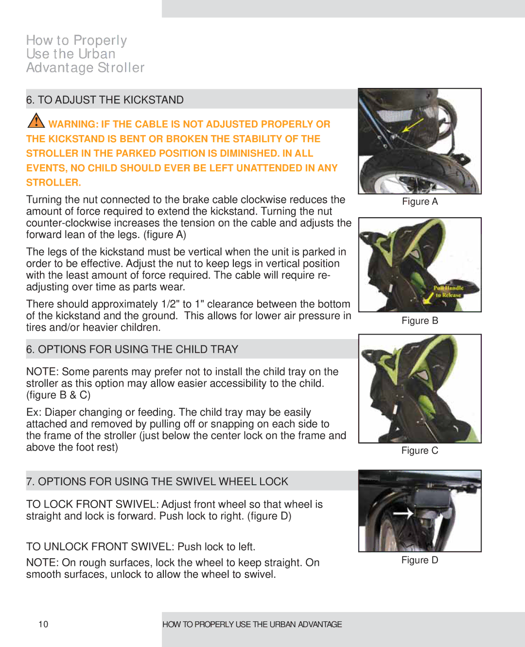 Graco UA105 To Adjust the Kickstand, Options for Using the Child Tray, Options for Using the Swivel Wheel Lock 